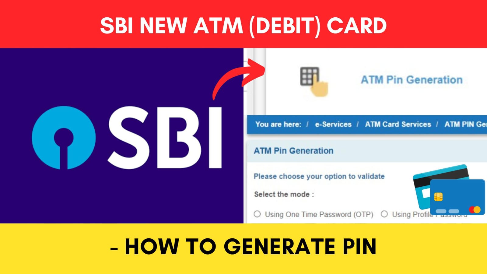 How To Generate Sbi Atm Debit Card Pin Online Using Net Banking